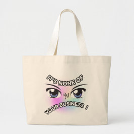 Bolsa Tote Grande Tote Bag : None of Yours