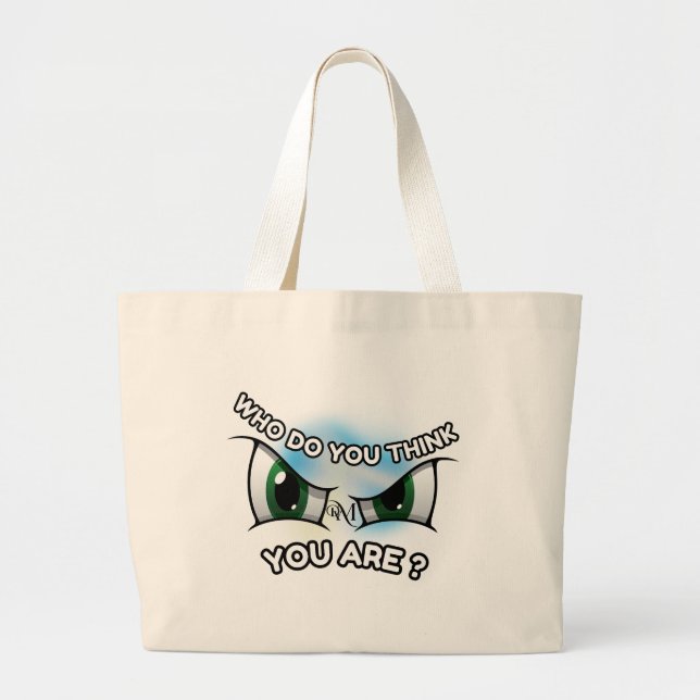 Bolsa Tote Grande Tote Bag : Who Do You Think (Frente)