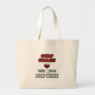 Bolsa Tote Grande Treinador de Golfe... Trabalhará Para O Vinho