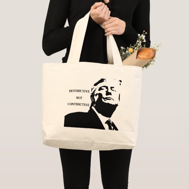 Bolsa Tote Grande Trump/Destructive Not Constructive Tote Bag (Frente (produto))