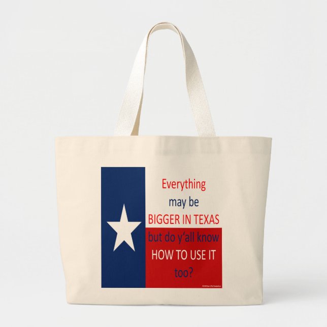 Bolsa Tote Grande Tudo pode ser mais grande em Texas… (Frente)