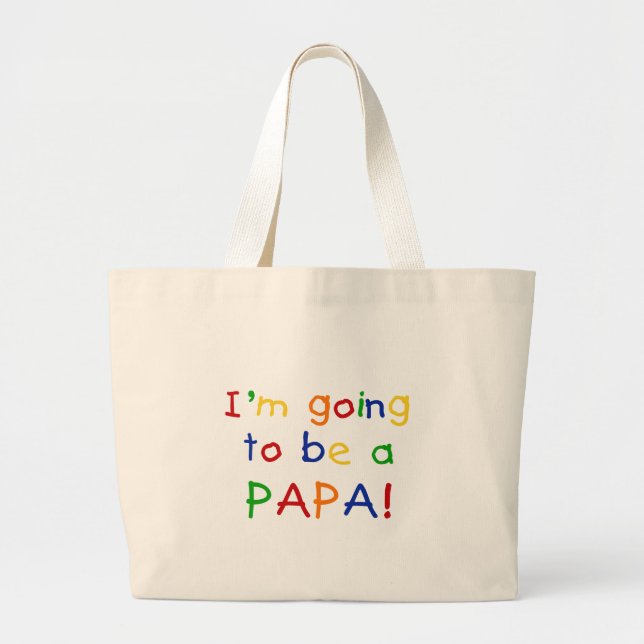 Bolsa Tote Grande Vai ser um Papa - Cores Primárias (Frente)