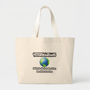 Bolsa Tote Grande Veterinários... Fazer o mundo um lugar melhor