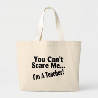 Bolsa Tote Grande Você chanfra o susto mim Im um professor
