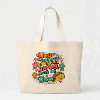 Bolsa Tote Grande Você Não Pode Deixar Todo Mundo Feliz, Você Não é