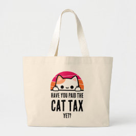 Bolsa Tote Grande VOCÊ PAGOU O IMPOSTO DE GATO AINDA COM Humor?