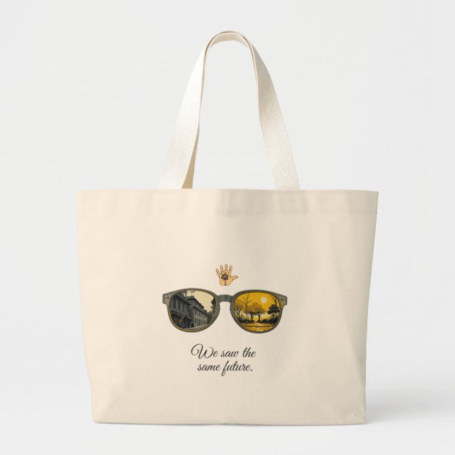 Bolsa Tote Grande We saw the same future (Frente)