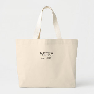 Bolsa Tote Grande Wifey Tote Bag