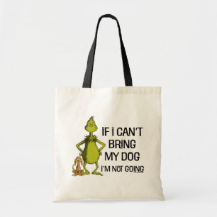 Bolsa Tote Grinch Se Não Posso Levar Meu Cachorro, Não Vou