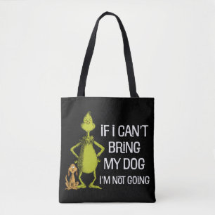 Bolsa Tote Grinch Se Não Posso Trazer Meu Cachorro, Não Vou