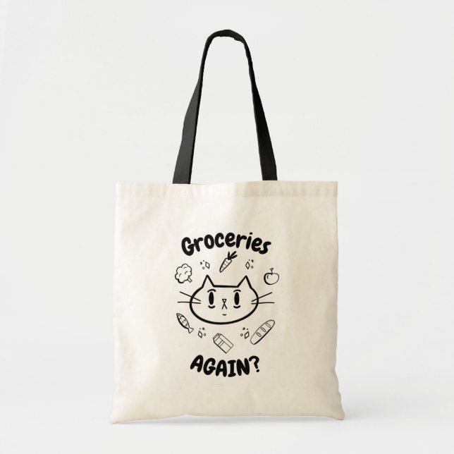 Bolsa Tote Groceries, Novamente?" Tote Bag Engraçado (Frente)