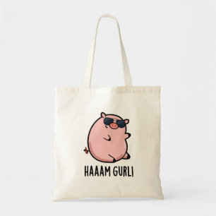 Bolsa Tote Haaam Gurl Funny Pig Pun