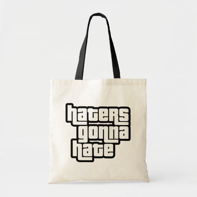 Bolsa Tote Haters gonna hate (Frente)