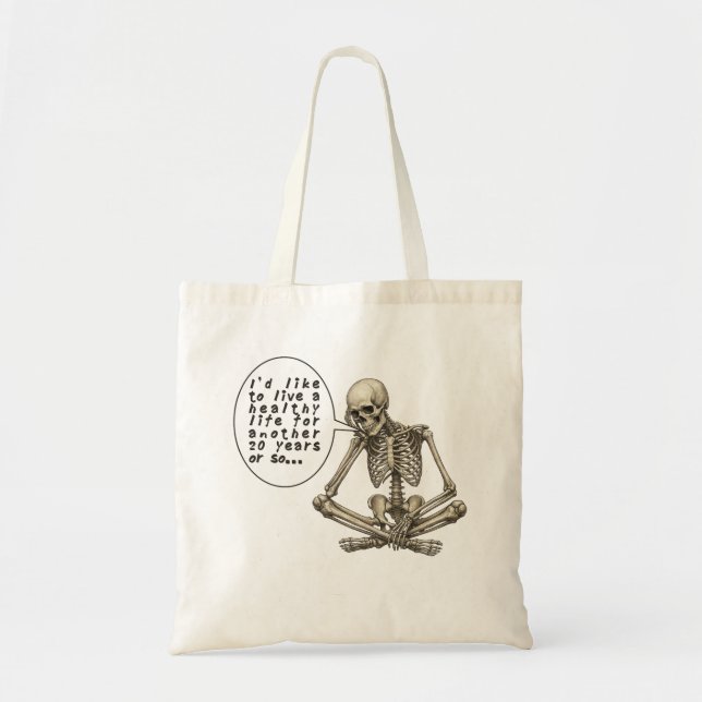 Bolsa Tote Healthy Life Can Wait Skeleton (Frente)