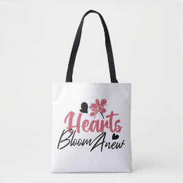 Bolsa Tote Hearts Bloom Anew - citação Floral Inspiracional