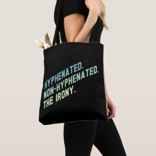 Bolsa Tote Hifenizada Não Hifenizada A Quitação Engraçada Pel