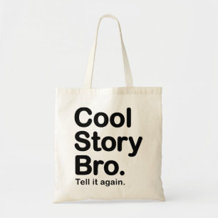 Bolsa Tote História legal Bro. Diga-o outra vez. Saco