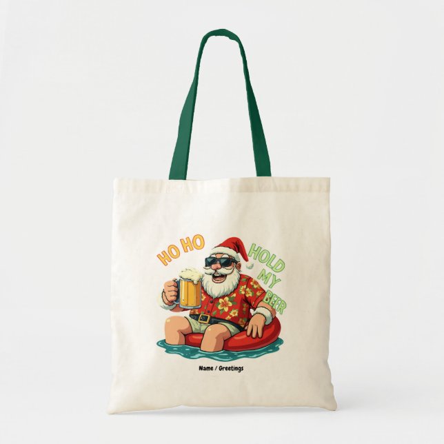 Bolsa Tote Ho Ho Segure Minha Cerveja Papais noeis Engraçados (Frente)