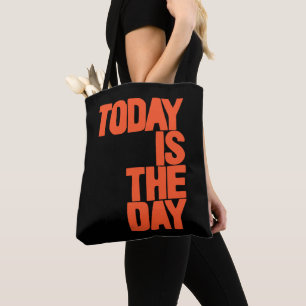 Bolsa Tote Hoje é o dia