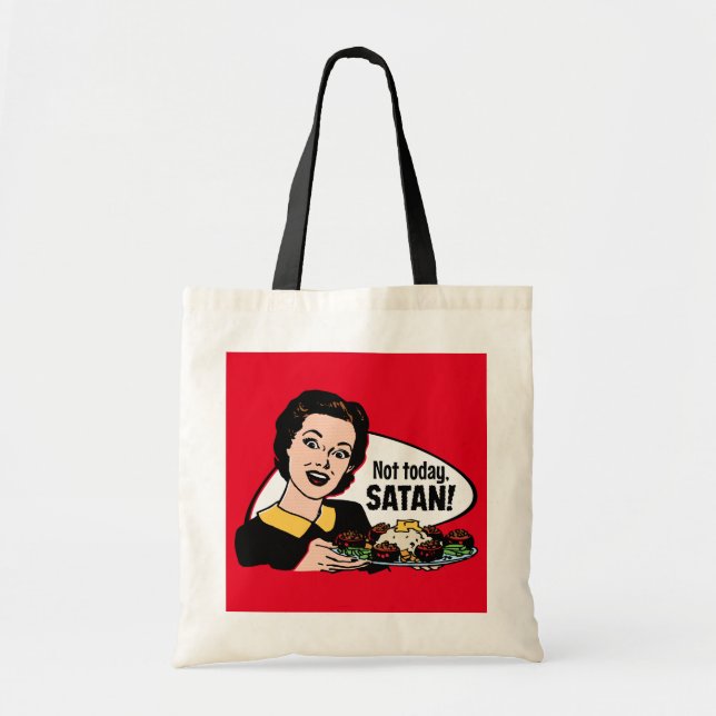 Bolsa Tote Hoje não é Satã Tote Bag (Frente)