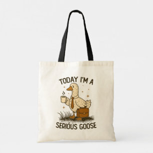 Bolsa Tote Hoje Sou Um Ganso Sério Animal de Trabalho de Escr