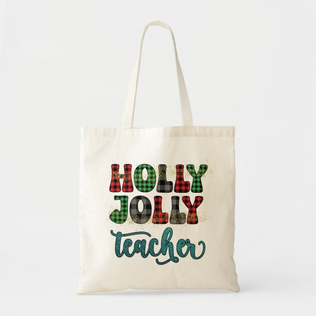 Bolsa Tote Holly Jolly Professora Apreciação de Natal Present (Frente)