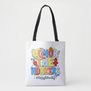Bolsa Tote Honra aos trabalhadores Feliz Dia do Trabalho