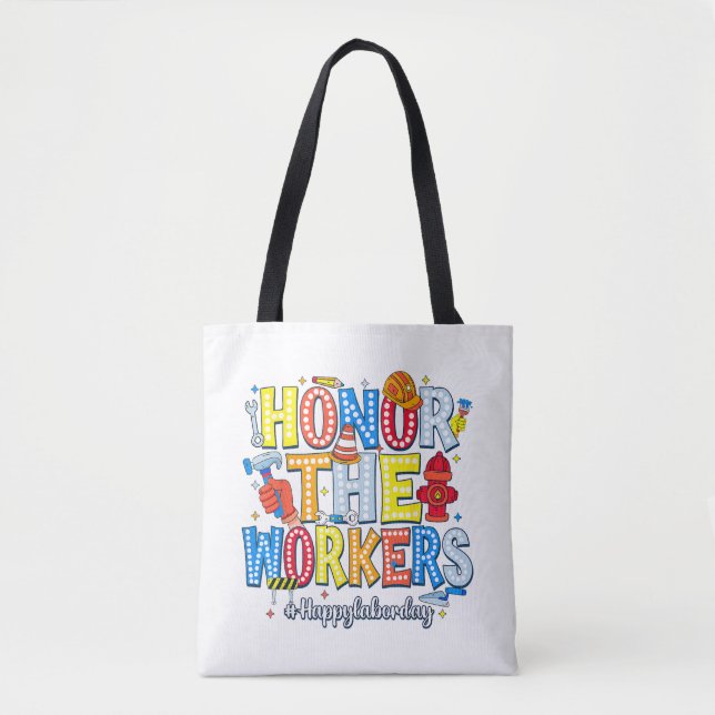 Bolsa Tote Honra aos trabalhadores Feliz Dia do Trabalho (Frente)