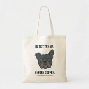 Bolsa Tote Humor Azul do Frenchie Antes do Café