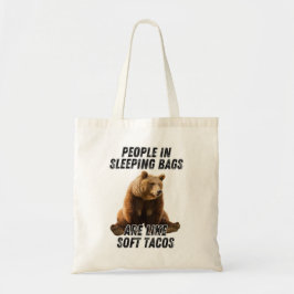 Bolsa Tote Humor de acampamento, citação engraçada de urso de