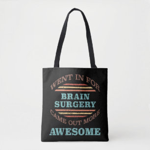 Bolsa Tote Humor de Recuperação de Cirurgia Cerebral