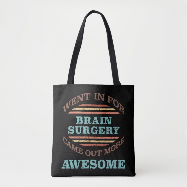 Bolsa Tote Humor de Recuperação de Cirurgia Cerebral (Frente)
