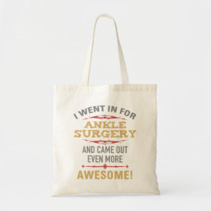 Bolsa Tote Humor de Recuperação de Cirurgia de Ankle