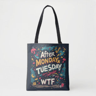 Bolsa Tote Humor Divertido da Semana de Trabalho Depois de Se