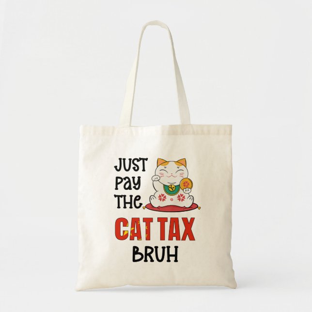 Bolsa Tote Humor pague o imposto de CAT BRUH (Frente)