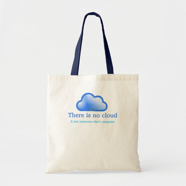 Bolsa Tote Humor Técnico Divertido Não Existe Nuvem É Computa (Frente)
