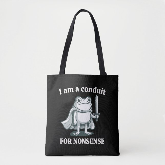 Bolsa Tote I Am a Conduit for Nonsense Funny Frog Sarcastic  (Frente)