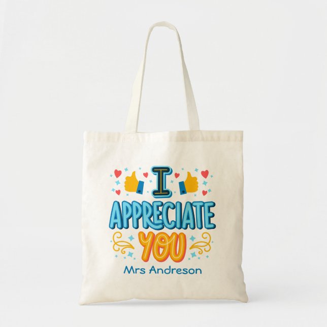 Bolsa Tote I appreciate you Modern Script Custom Name (Frente)