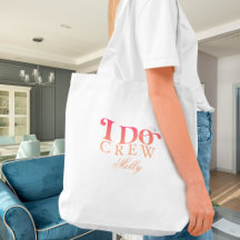 I Do Crew Sunset Modern Font Bag