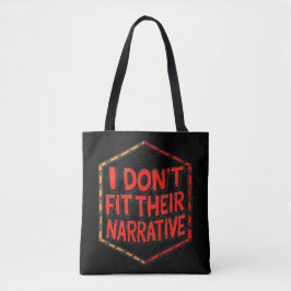 Bolsa Tote I Don't Fit Their Narrative
