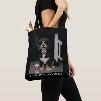 Bolsa Tote I Got That Dog In Me, Funny Bernedoodle Meme