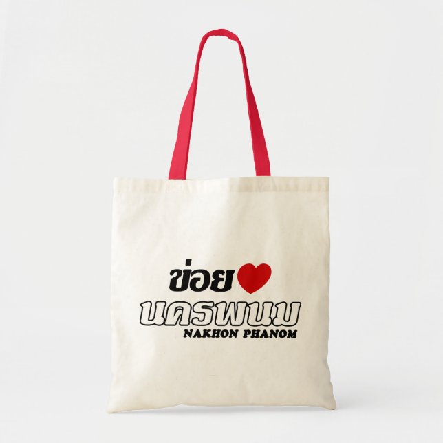 Bolsa Tote I Heart (Love) Nakhon Phanom, Isan, Tailândia (Frente)