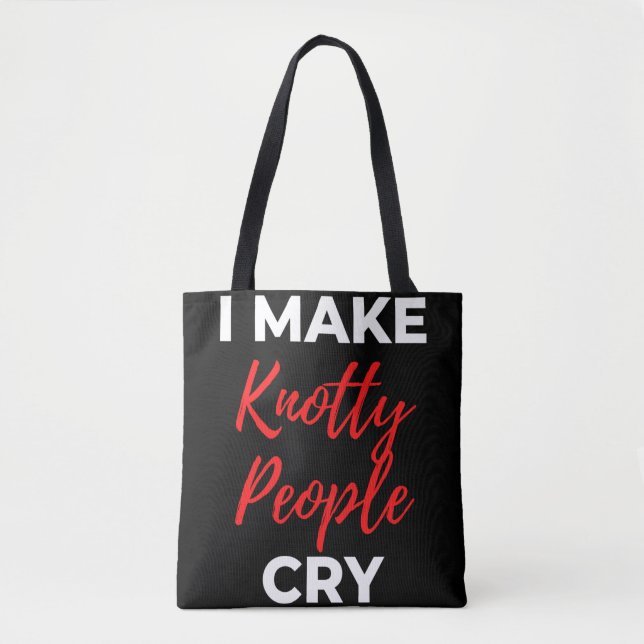 Bolsa Tote I Make Knotty People Cry (Frente)
