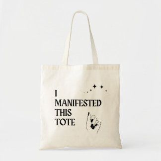 Bolsa Tote I Manifested This Tote