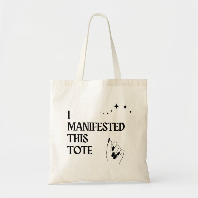 Bolsa Tote I Manifested This Tote (Frente)