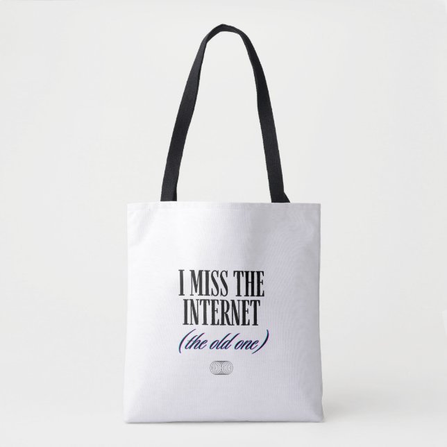 Bolsa Tote I Miss The Old Internet (Frente)