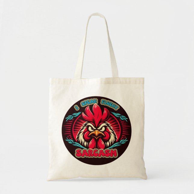 Bolsa Tote I Speak Fluent Sarcasm - Rooster Tote Bag (Frente)