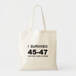 Bolsa Tote I Survived 45-47