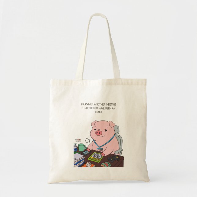 Bolsa Tote I Survived Another Meeting (Frente)