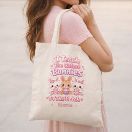 Bolsa Tote I Teach the Cutest Bunnies in the Patch